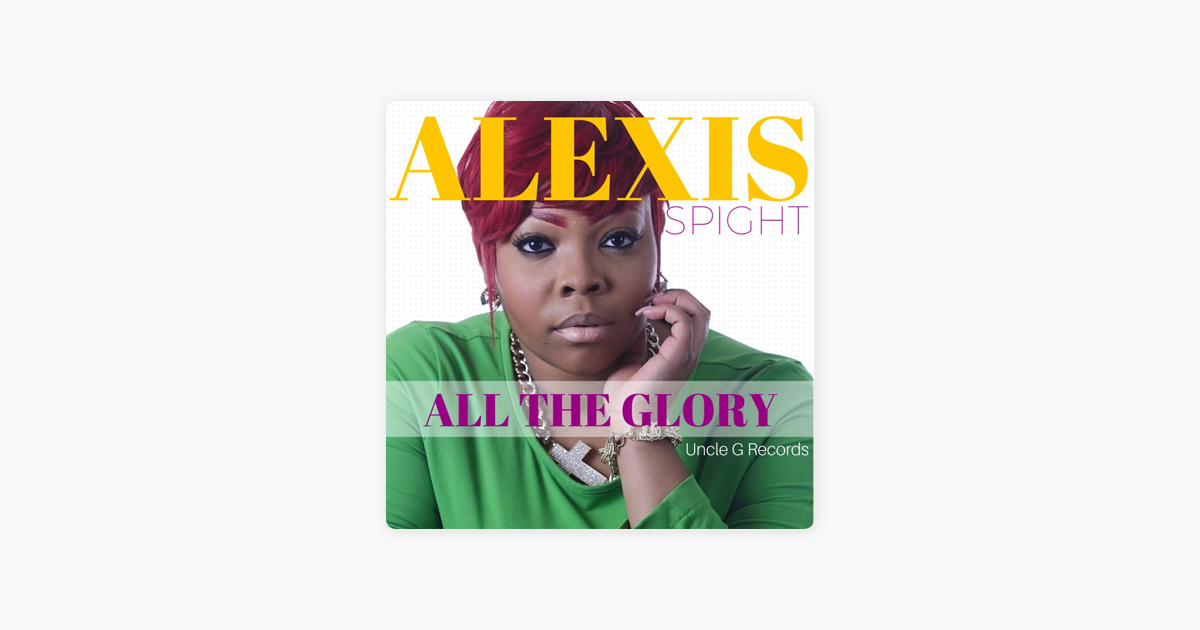 alexis spight all the glory free mp3 alexis spight all the glory free mp3