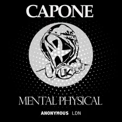 Mental Physical - Single - Capone Mental Physical - Single - Capone