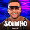 Solinho - Single album lyrics, reviews, download