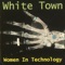 your woman - white town