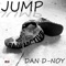 Jump (Radio Edit) - Dan D-Noy lyrics