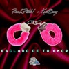 Esclavo de Tu Amor - Single