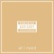 All I Need - C-Trox lyrics