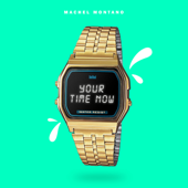 Your Time Now - Machel Montano