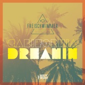California Dreamin (Remixes) - EP artwork