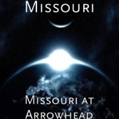 Missouri - Headin for Tomorrow