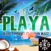 La Playa (feat. Adrian Blazz) song lyrics