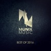 Munix Music, Best Of 2016