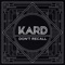 Don't Recall - KARD lyrics