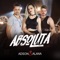 Absoluta (feat. DJ Kevin) - Adson & Alana lyrics