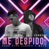 Me Despido (Remix) [feat. Farruko] - Single