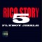 Rico Story 5 - Flyboy Jizzle lyrics