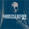 Hardstyle Kitchen, Vol. 4