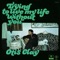 Trying to Live My Life Without You - Otis Clay lyrics