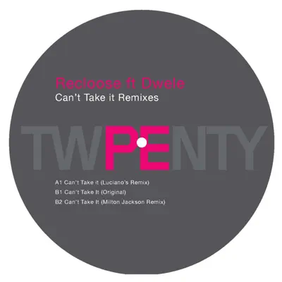 Can't Take It (Remixes) - EP - Dwele