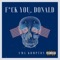 Fuck You, Donald - Uma Kompton lyrics