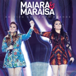 Maiara & Maraisa - Como É Que Larga Desse Trem?