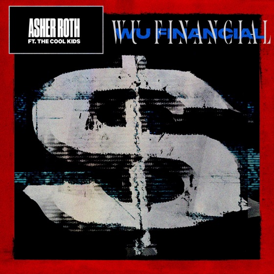 Cover artwork for Wu Financial (feat. The Cool Kids)