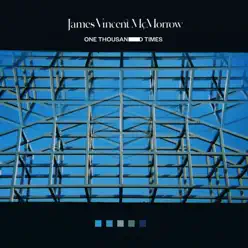 One Thousand Times - Single - James Vincent McMorrow
