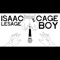 Cage Boy - Isaac LeSage lyrics