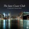 The Jazz Coast Club: А Chillout Collection