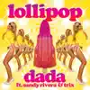 Lollipop (feat. Sandy Rivera & Trix) album lyrics, reviews, download