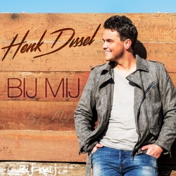 Henk Dissel - Bij Mij