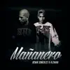 Mañanero - Single album lyrics, reviews, download