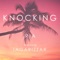 Knocking (feat. Jagarizzar) - Ria lyrics