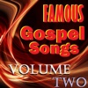 Famous Gospel Songs, Vol. 2