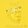 Stream & download I Feel Like Zeus - Single