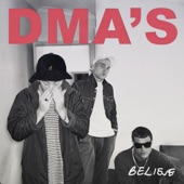 DMA'S - Believe (triple j Like a Version) [Cover Version]