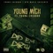 Did 'Em Dirty (feat. Young Cheddar) - Young Mick lyrics