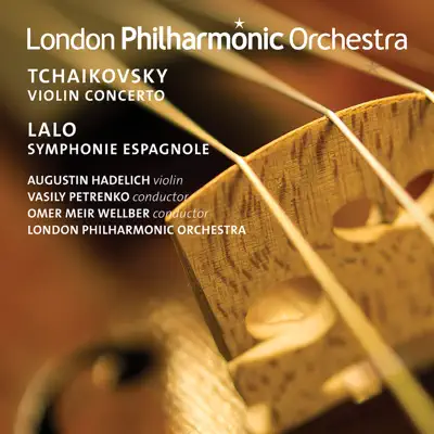 Tchaikovsky: Violin Concerto - Lalo: Symphonie espagnole - London Philharmonic Orchestra