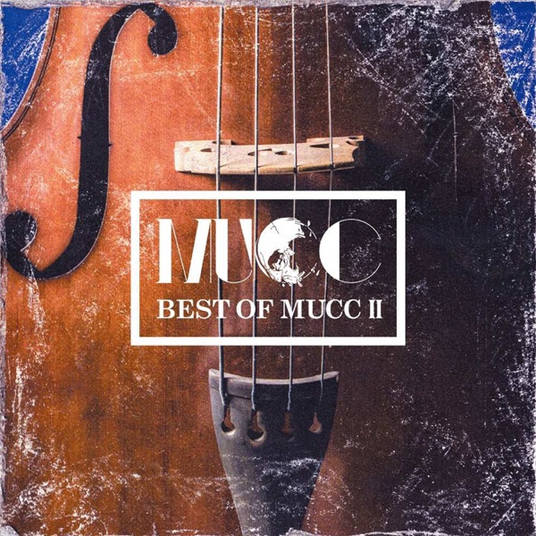 Best of MUCC II - MUCC