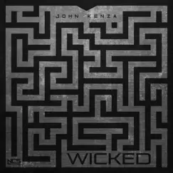 Wicked - Single by John Kenza album reviews, ratings, credits