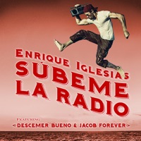 Enrique Iglesias & Descemer Bueno & Jacob Forever - Subeme La Radio