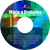 Mária a Drahuška