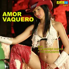 Amor Vaquero by Alejandro Durán album reviews, ratings, credits