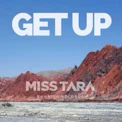 Get Up - Single by Miss Tara album reviews, ratings, credits