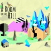 A Room On The Hill