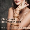 Classiques de smooth jazz: Massage sensuel - L'amour tranquille, moments intimes, soirée romantique, douces atmosphère