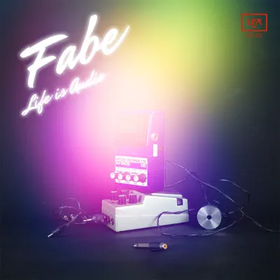 Life is Audio - Fabe