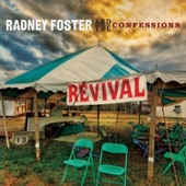 Radney Foster and The Confessions - Life Is Hard (Love Is Easy)