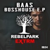 Bosshouse EP