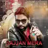 Sajjan Mera (feat. Jassi Bro.) - Single album lyrics, reviews, download