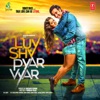 Luv Shv Pyar Vyar (Original Motion Picture Soundtrack) - EP
