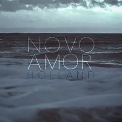 Holland - Single - Novo Amor Holland - Single - Novo Amor