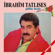 Gülüm Benim - İbrahim Tatlıses
