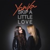 Skip a Little Love - Single